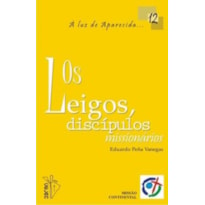 LEIGOS DISCIPULOS MISSIONARIOS, LOS - 1