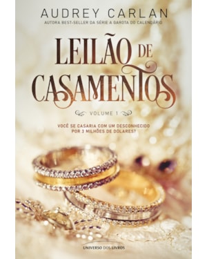 LEILÃO DE CASAMENTOS: VOLUME 1