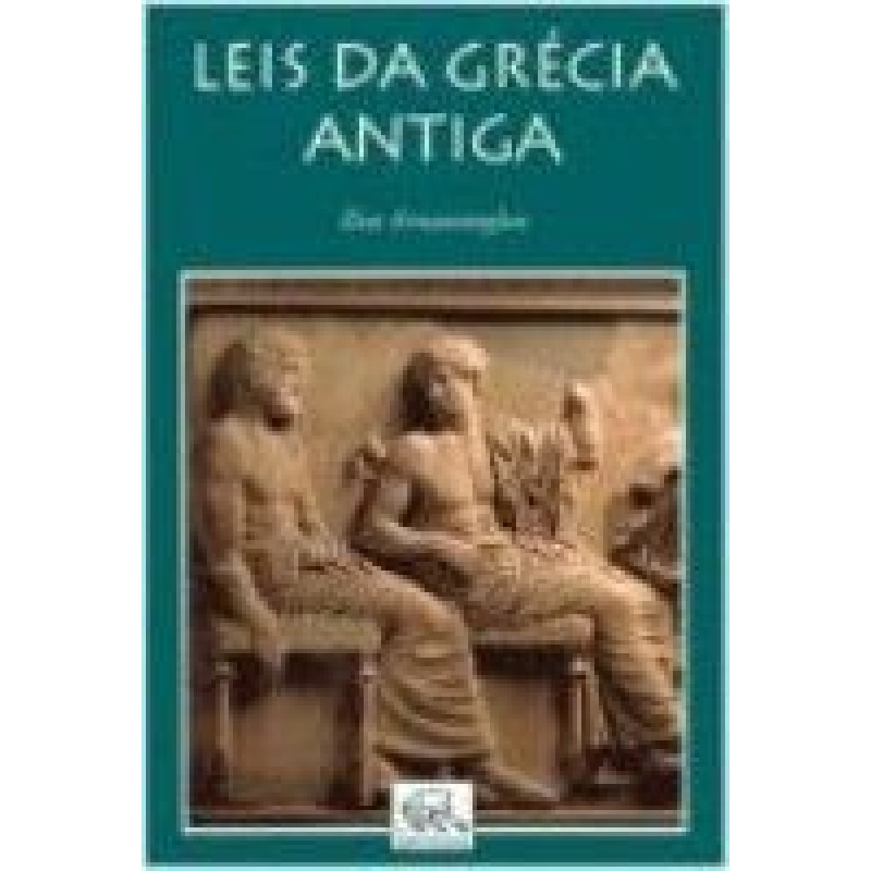 LEIS DA GRECIA ANTIGA