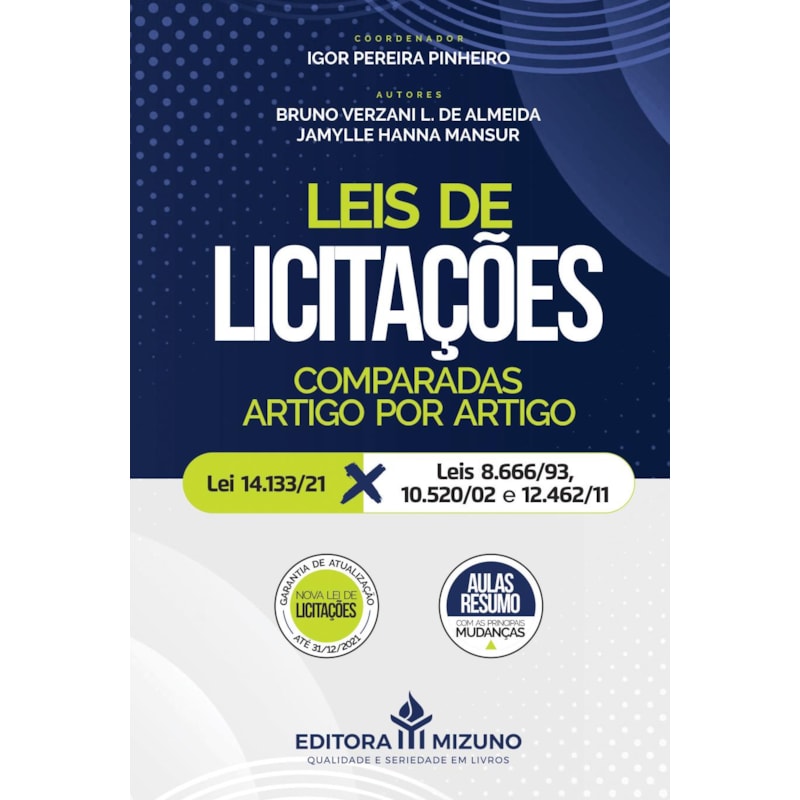 LEIS DE LICITAÇÕES COMPARADAS ARTIGO POR ARTIGO