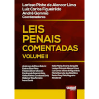 LEIS PENAIS COMENTADAS - VOLUME II