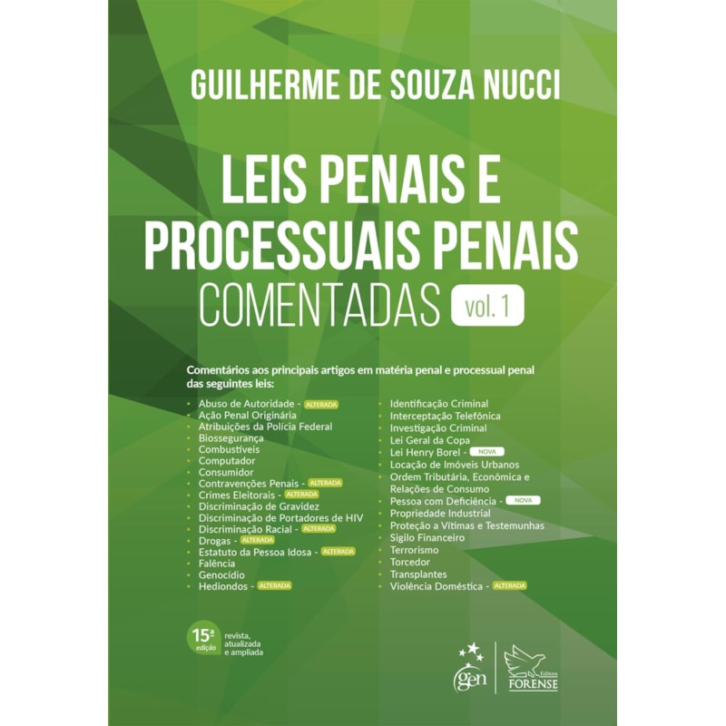LEIS PENAIS E PROCESSUAIS PENAIS COMENTADAS - VOL. 1 - 15ª EDIÇÃO 2023