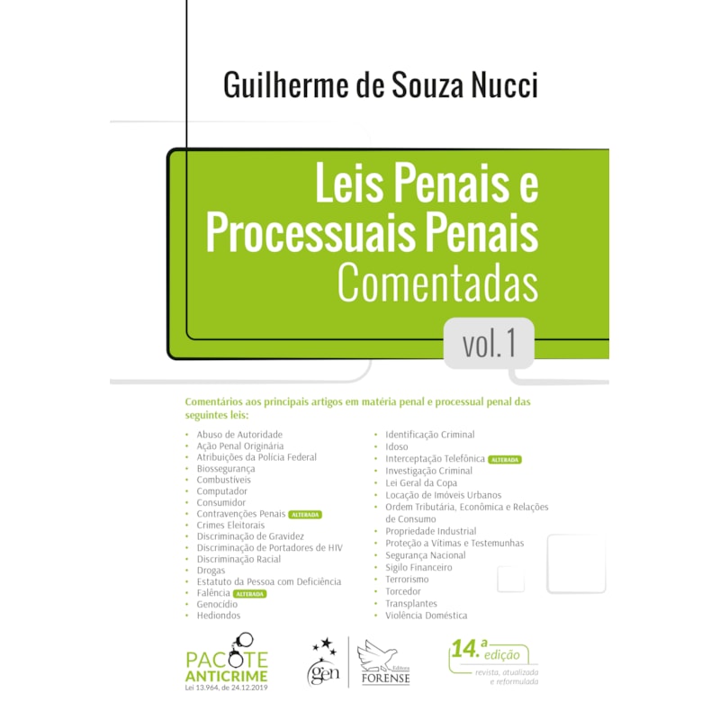 LEIS PENAIS E PROCESSUAIS PENAIS COMENTADAS - VOL. 1