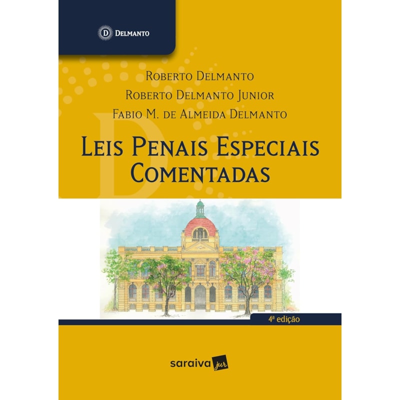 LEIS PENAIS ESPECIAIS COMENTADAS - 4ª EDIÇÃO 2025