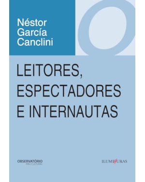 LEITORES, ESPECTADORES E INTERNAUTAS