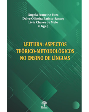 LEITURA: ASPECTOS TEÓRICO-METODOLÓGICOS NO ENSINO DE LÍNGUAS