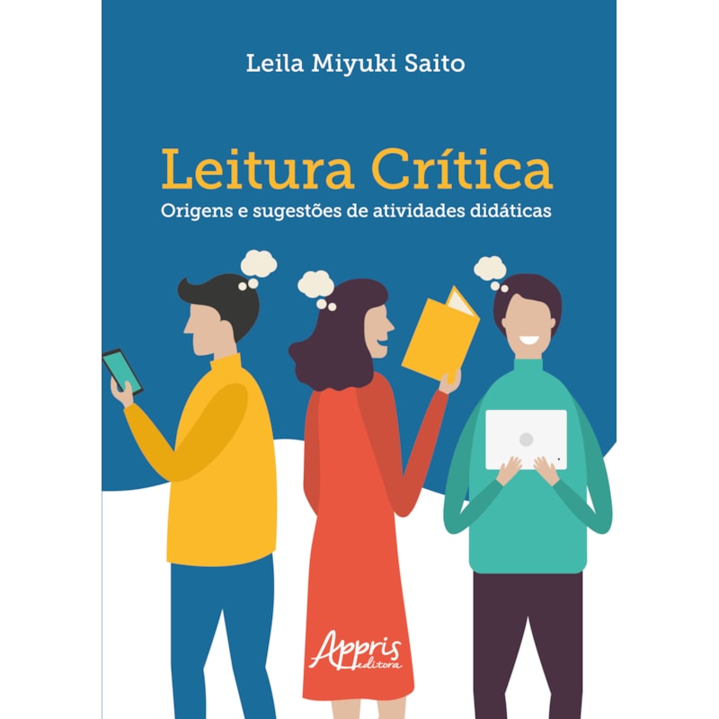 LEITURA CRÍTICA: ORIGENS E SUGESTÕES DE ATIVIDADES DIDÁTICAS