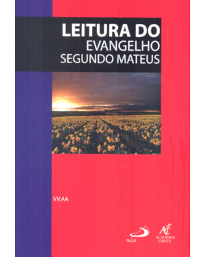 LEITURA DO EVANGELHO SEGUNDO MATEUS