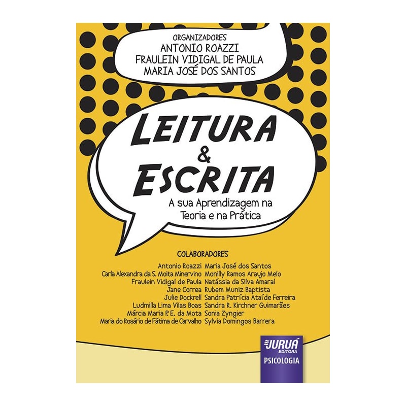 LEITURA & ESCRITA - A SUA APRENDIZAGEM NA TEORIA E NA PRÁTICA