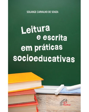 Leitura e escrita em práticas socioeducativas