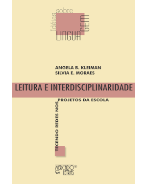 Leitura e interdisciplinaridade: tecendo redes nos projetos da escola