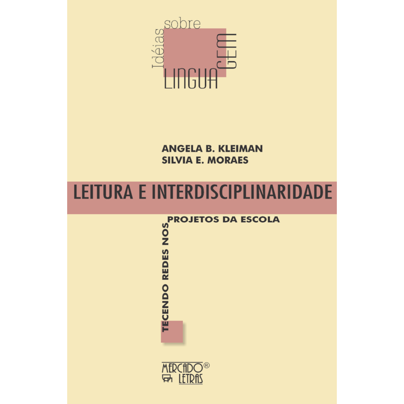 Leitura e interdisciplinaridade: tecendo redes nos projetos da escola
