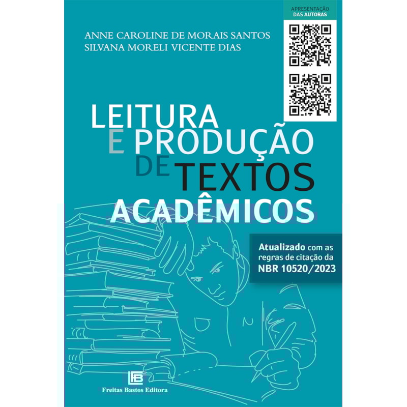 LEITURA E PRODUÇÃO DE TEXTOS ACADÊMICOS