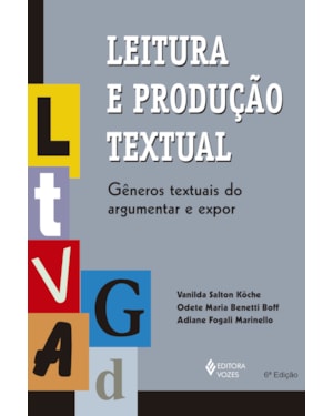 LEITURA E PRODUÇÃO TEXTUAL: GÊNEROS TEXTUAIS DO ARGUMENTAR E EXPOR