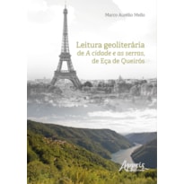 LEITURA GEOLITERÁRIA DE A CIDADE E AS SERRAS, DE EÇA DE QUEIRÓS