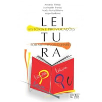 LEITURA, HISTÓRIA E PROVOCAÇÕES - SOB MÚLTIPLOS OLHARES