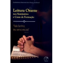 LEITURA ORANTE NOS SEMINARIOS E CASAS DE FORMACAO