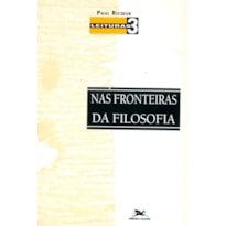 LEITURAS 3 - NAS FRONTEIRAS DA FILOSOFIA