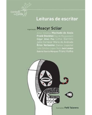 LEITURAS DE ESCRITOR - ORGANIZACAO MOACYR SCLIAR