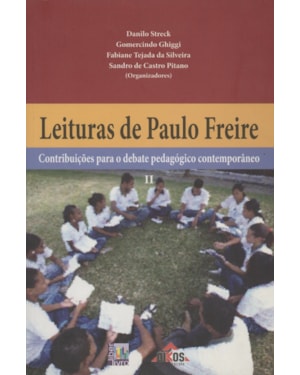 LEITURAS DE PAULO FREIRE - CONTRIBUICOES PARA O DEBATE PEDAGOGICO