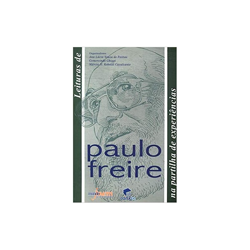 LEITURAS DE PAULO FREIRE NA PARTILHA DA EXPERIENCIA