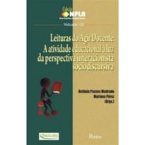 LEITURAS DO AGIR DOCENTE - A ATIVIDADE EDUCACIONAL À LUZ DA PERSPECTIVA INTERACIONISTA SOCIODISCURSIVA