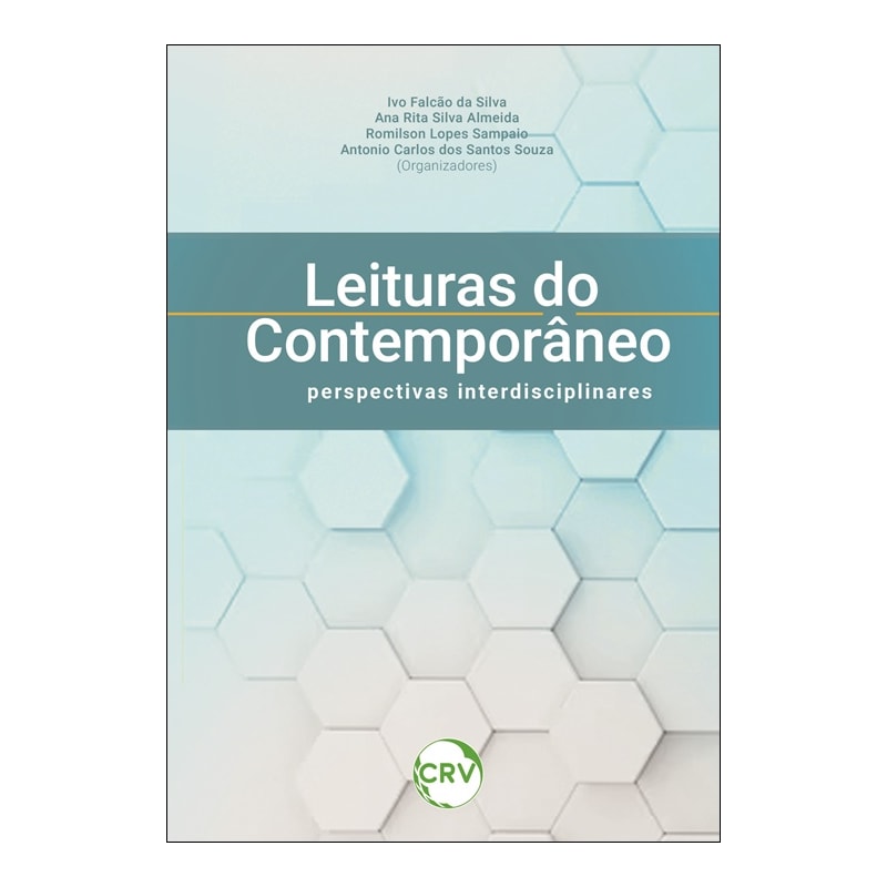 LEITURAS DO CONTEMPORÂNEO: PERSPECTIVAS INTERDISCIPLINARES