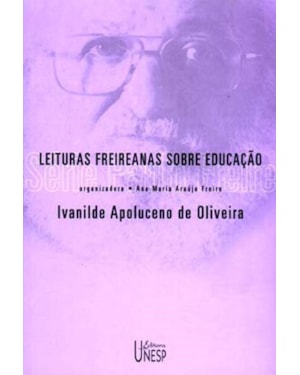 LEITURAS FREIREANAS SOBRE EDUCAÇÃO