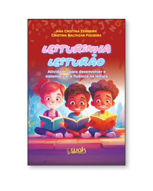 Leiturinha Leiturão - Atividades para desenvolver e sistematizar a fluência na leitura