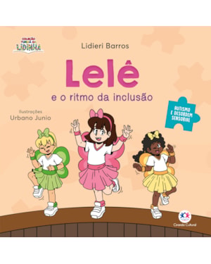 LELÊ E O RITMO DA INCLUSÃO