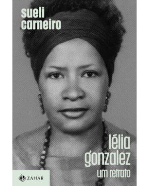 LÉLIA GONZALEZ: UM RETRATO