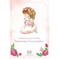 LEMBRANÇA DA MINHA PRIMEIRA EUCARISTIA - MENINA