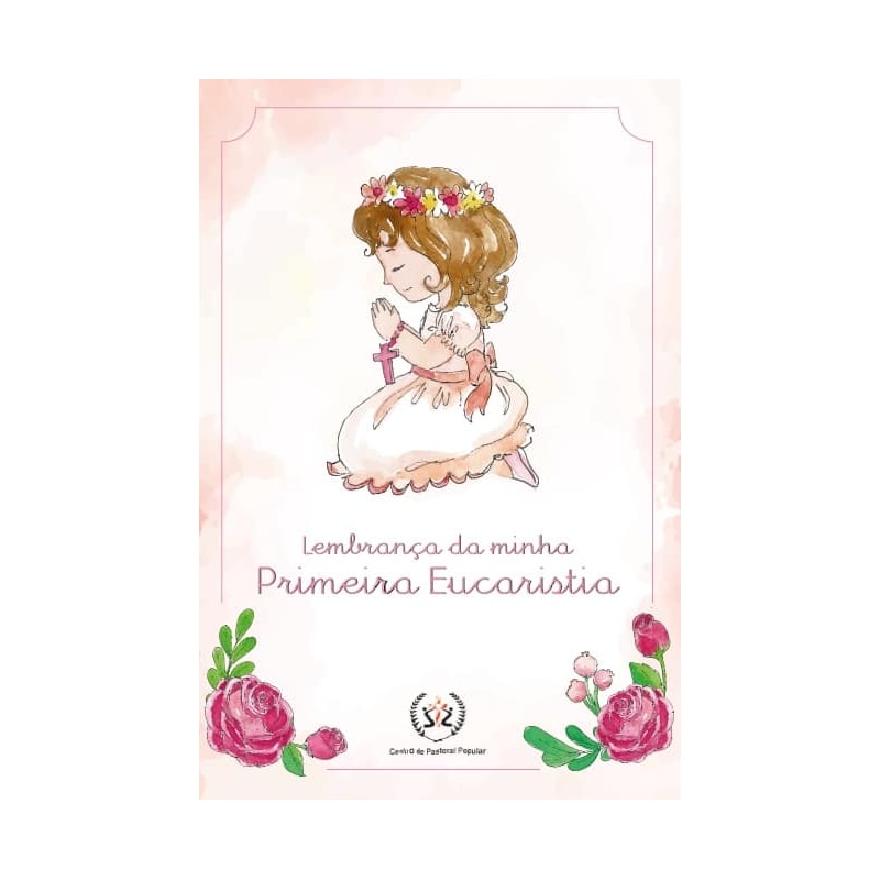 LEMBRANÇA DA MINHA PRIMEIRA EUCARISTIA - MENINA
