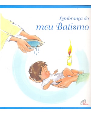 LEMBRANCA DO MEU BATISMO