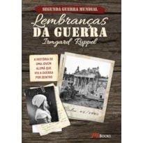 LEMBRANÇAS DA GUERRA