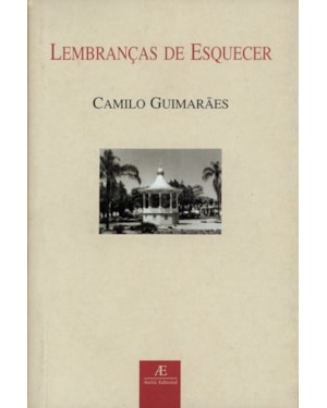 LEMBRANÇAS DE ESQUECER