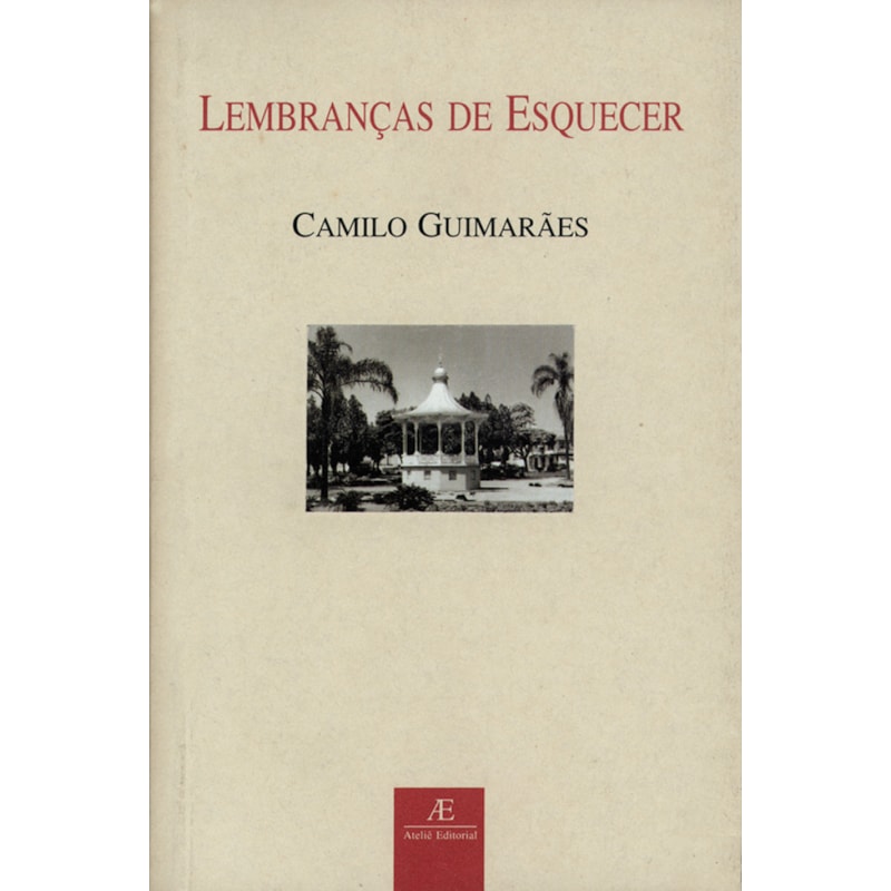 LEMBRANÇAS DE ESQUECER
