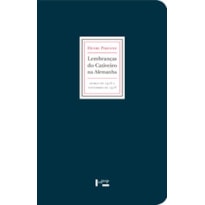 Lembranças do cativeiro na alemanha: março de 1916 a novembro de 1918