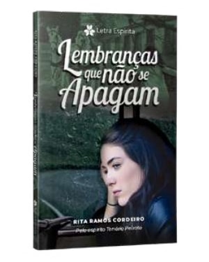 LEMBRANÇAS QUE NÃO SE APAGAM