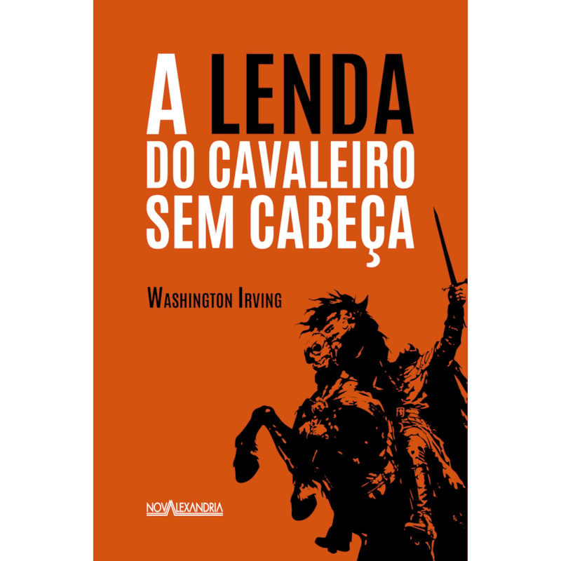 LENDA DO CAVALEIRO SEM CABEÇA, A
