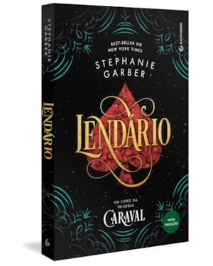 LENDÁRIO (TRILOGIA CARAVAL, VOL. 2) (NOVA TRADUÇÃO/NOVA EDIÇÃO - PELA GUTENBERG)