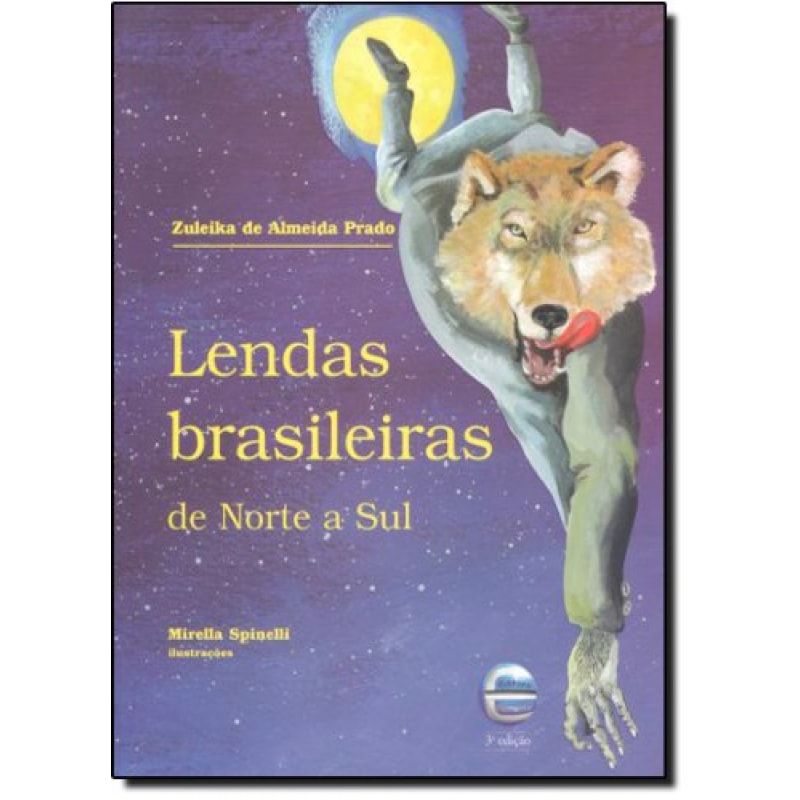Lendas brasileiras de Norte a Sul