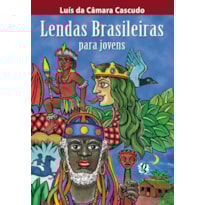 LENDAS BRASILEIRAS PARA JOVENS