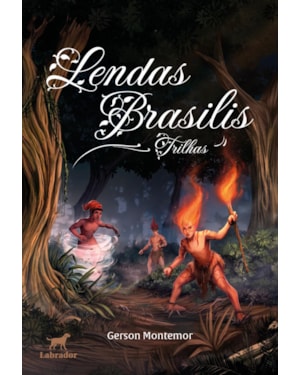 LENDAS BRASILIS: TRILHAS