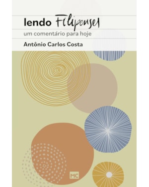 LENDO FILIPENSES: UM COMENTÁRIO PARA HOJE