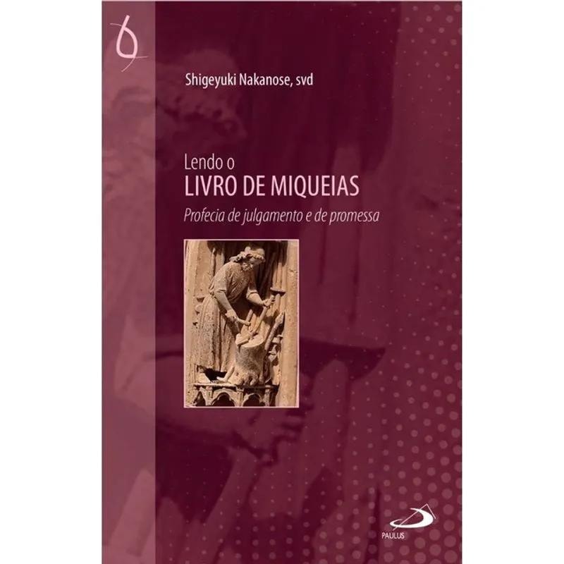 LENDO O LIVRO DE MIQUEIAS  PROFECIA DE JULGAMENTO E DE PROMESSA