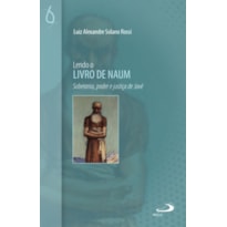 Lendo o Livro de Naum: Soberania, poder e justiça de Javé