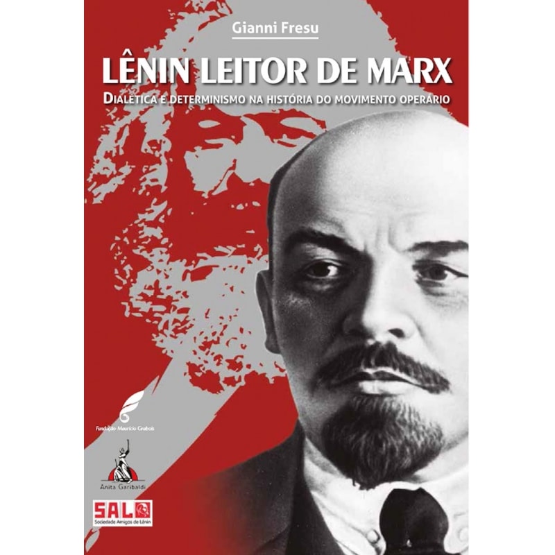 LÊNIN LEITOR DE MARX: DIALÉTICA AO DETERMINISMO NA HISTÓRIA DO MOVIMENTO OPERÁRIO