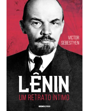 LÊNIN: UM RETRATO ÍNTIMO