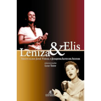 LENIZA & ELIS: DUAS CANTORAS - DOIS INTÉRPRETES